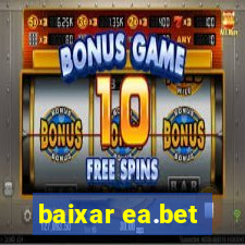 baixar ea.bet